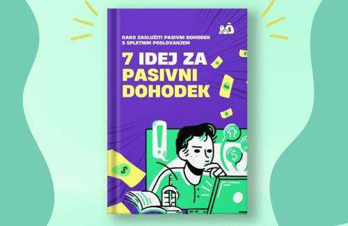 BREZPLAČNA KNJIGA: 7 idej za pasivni dohodek – spoznajte osnove in začnite že danes!